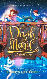 Image of The Bliss Bakery #2 : A dash of magic (Sejumput Sihir)