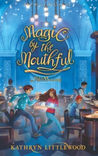 Image of Bliss Bakery #4 : Magic by the Mouthful