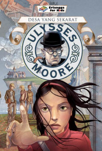 Image of UlysSES Moore : Desa yang Sekarat