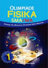 Image of Strategi Jitu Menjuarai Olimpiade Sains IPA - Fisika Jil. 1