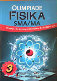 Image of Strategi Jitu Menjuarai Olimpiade Sains Fisika Jil. 3