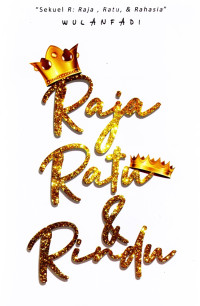 Image of Raja, Ratu dan Rindu