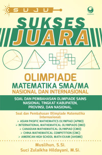 Image of SUJU : Sukses Juara Olimpiade Matematika SMA/MA Nasional dan Internasional